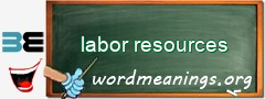 WordMeaning blackboard for labor resources